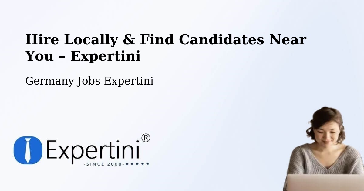 Hire Locally in Taura – Find Qualified Candidates Near You - Taura, Germany Jobs Expertini