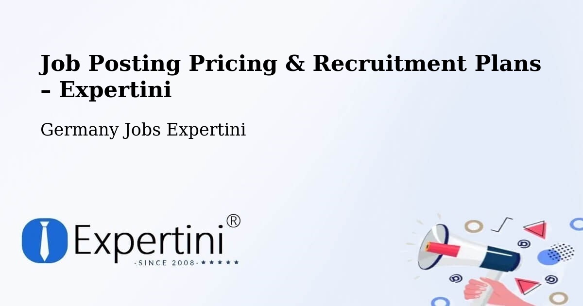 Job Posting Pricing & Recruitment Plans – Taura - Taura, Germany Jobs Expertini