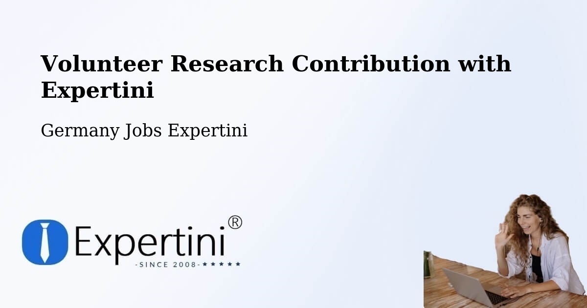 Volunteer Research Contribution Program – Taura - Germany Jobs Expertini